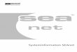 Systeminformation SEAnet - SEA Schliess-Systeme AG€¦ · SEAnet ist wirtschaftlich – die bestehende SEA-Anlage wird mit dem netzwerkfähigen Schreiblesegerät VNT, einer Universal-Interface-Unit