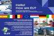 Hello! How are EU? - evea.de how_ are_EU.pdf · Hello! How are EU? Internationaler Jugendaustausch vom 01. bis 10. August 2016 in Wijgmaal / Belgien 30 Jugendliche im Alter von 14