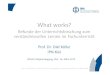 What works? - lernnetz...What works? Befunde der Unterrichtsforschung zum verständnisvollen Lernen im Fachunterricht Prof. Dr. Olaf Köller IPN Kiel Prof. Dr. Olaf Köller, Leibniz-Institut