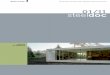 01/11 steeldoc · der Vorschlag des deutsch-holländischen Architektur-büros Studio NL-D, genannt «Huisjeshuis» – das Haus im Haus. Der Familienvater ist Freizeitpilot, und diese