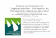 Planung und Evaluation von Eingliederungshilfen – Wie lässt sich … · Weiterentwicklung qualitativer Aspekte der psychiatrischen Versorgung in Bezug auf Leistungen der Eingliederungshilfe