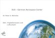 DLR – German Aerospace Center Vortrag 17. U.L.M. - Agile... · PDF file Innovative Konzepte für agile Logistik – Integration Unbemannter Frachtflugzeuge in die Logistikkette