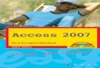 Access 2007  - *ISBN 978-3-8272-4136-8 ... · Sie können Ihre Tabelle mit einem einzigen Symbol in verschiedene An-sichten schalten. Die Datenblattansicht stellt