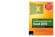 Tabellenkalkulation mit Excel 2013€¦ · Unverzichtbares Basiswissen zu Excel 2013 In diesem Buch erhalten Sie das grundlegende Know-how zum Umgang mit Excel 2013, lernen die Befehle