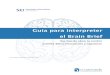 Guía para interpreter el Brain Brief 4.0 SPAINa-para... · El SEI Brain Brief Profile ofrece una foto de cómo tu cerebro procesa datos emocionales y cognitivos. Al aprender, aún