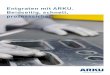 Entgraten mit ARKU. Beidseitig, schnell, prozesssicher. · Die EdgeBreaker®-Serie von ARKU: Entgrattechnik für eine reibungslose Weiterverarbeitung in der Prozesskette Blech. 04