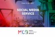SOCIAL MEDIA SERVICE · 2020. 8. 19. · • Contentstrategie: welche Inhalte und Themen • Strategie zur Förderung der Interaktion mit Nutzern • Wichtige Kennzahlen definieren