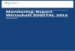 Monitoring-Report Wirtschaft DIGITAL 2015 - Kurzfassung · 2019. 11. 7. · schwerpunkte für die weitere Digitalisierung der ... gleichsweise gute technische und wirtschaftspolitische