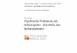 Niklas Baer Psychische Probleme am Arbeitsplatz -Die Rolle ... · Handle sickness certification of patients Manage the two roles as the patients' treating physician and a medical
