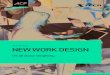 New ACP X-tech NEW WORK DESIGN Work Design/ACP-Xtech... · 2019. 6. 3. · spiel zwischen Menschen und Technologie, der Umgang mit den neuen Möglichkeiten wird sich in den 2020er-Jahren