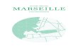 Aus Liebe zur Entdeckung der Stadt, · 2019. 1. 27. · 3 Über die Auswirkungen von Marseille-Provence 2013 (MP2013) wird bis heute diskutiert: Marseille-Provence als Kulturhauptstadt