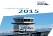Geschäftsbericht 2015...ling-Aktivitäten weist die Erfolgsbilanz 2015 auf. Die Abfertigung erfolgte zur Zufriedenheit von Air-line-Kunden, Crews und Passagieren. Dienstleis-tungsqualität