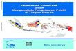 untuk Menganalisis Pengeluaran Publik di ... - The World Bank · Regional Budget Consolidated Budget consisting of Central Government Budget (Deconcentrated), Provincial Budget and