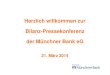 Herzlich willkommen zur Bilanz-Pressekonferenz der ...€¦ · Herzlich willkommen zur Bilanz-Pressekonferenz der Münchner Bank eG 21. März 2014. 2 Erfolgreiches Geschäftsjahr