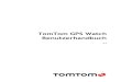 New TomTom GPS Watch · 2017. 9. 11. · TomTom MySports-Konto 61 TomTom MySports Connect 62 Mobile TomTom MySports-App 63 Aktivitäten teilen 64 Anhang 65 Urheberrechtsvermerke 69