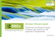 Grüner Strom-Label€¦ · Grüner Strom-Label Förderung von Bürger-Energie-Projekten als Chance für die regionale Energiewende 25.09.2015 2. Bürgerenergie-Konvent