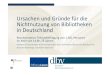 Ursachen und Gründe für die von in - OPUS 4 · 2015. 3. 23. · Ursachen und Gründe für die Nichtnutzung von Bibliotheken in Deutschland Repräsentative Telefonbefragung von 1.301
