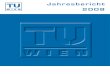 Jahresbericht 2008gebeshuber/TU-JB08_DE...Highlights 2008 Fotos: TU Wien Februar 2008: Christian Doppler-Labor „Ferroische Materialien“ eröffnet Am 4. Februar wird das neue Christian