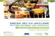 Europäisches Verbraucherzentrum Deutschland UMZUG INS EU … · Der Umzug ins europäische Ausland ist für viele ein ganz besonderes und außerordentliches Ereignis. Das ändert