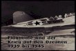 New Flugbooteundder KriegaufdenOzeanen 1939bis1945 · 2017. 3. 16. · DB-240,welches später zumBomberJer-2 weiter entwickelt wurde, 1940 seinen Erstflug absolvierte undam11. August