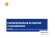 Kundenerwartung an Banken in Deutschland · Drei mögliche Szenarien zur Veränderungen im Bankenmarkt Szenario 3: Erleichterung von Bankenfusionen innerhalb Deutschlands Deutschland