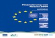 Finanzierung von Natura 2000 - WWF€¦ · Natura 2000 ist ein EU-weites ökologisches Netz von Schutzgebieten, das die Erhaltung und Wiederherstel-lung von gefährdeten Lebensräumen