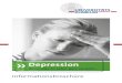 Depression - uniklinik-freiburg.de · Eine Depression ist eine ernste medizinische Krank-heit. Sie beeinflusst Gedanken, Gefühle, Verhalten und den Körper der Er-krankten. In der