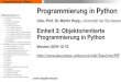Programmierung in Python - GitHub Pages · Programmierung in Python Univ.-Prof. Dr. Martin Hepp, martin.hepp@unibw.de 1.2 Deﬁnition von Funktionen Funktionen werden in Python mit