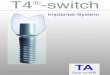 T4 -switch - TA-Dent T4 ¢®-switch und T4 Art.-Nr. 47006 Handgriff mit ISO-Schaft Aufnahme Art.-Nr. 47011