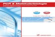 PCR & Molekularbiologie€¦ · PCR Performance Tested wurde speziell im Hinblick auf die Anforderungen und Bedürfnisse bei der Arbeit mit Nukleinsäuren (z.B. qPCR, PCR, Aufreinigung