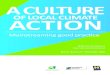 A of locctioNAl climA te · Krems, Austria 5 – 8 October 2016 Climate Alliance A culture Aof locctioNAl climA te Mainstreaming good practice . Kultur des loKAleN KlimAschutzes Liebe