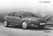 FORD FOCUS - Ford-Autohaus für Gebrauchtwagen ...€¦ · Der Ford Focus ist weltweit als erstes Fahrzeug mit vier EURO NCAP„Advanced Rewards“-Sonder-auszeichnungen für die