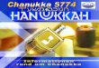 Informationen rund um Chanukka - · PDF file 03. Dezember 2013 Am Abend wird die 7. Kerze entzündet 7. Tag Chanukka 01.Tewet 5774 04. Dezember 2013 Am Abend wird die 8. Kerze entzündet
