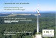 Fledermäuse und Windkraft - BfN€¦ · Fledermäuse und Windkraft: Workshop zur Planung der Forschungslinie „Erneuerbare Energien in der Landschaft der Zukunft“ Bundesamt für
