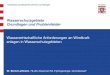 Wasserwirtschaftliche Anforderungen an Windkraft- anlagen ... · Wasserwirtschaftliche Anforderungen an Windkraft-anlagen in Wasserschutzgebieten Dr. Bernd Leßmann, HLUG, Dezernat