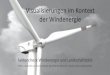 Visualisierungen im Kontext der Windenergie Visualisierungen im Kontext der Windenergie Faktencheck