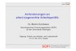 SOFI an der Universität Göttingen · SOFI Arbeitsorientierungen aus arbeitssoziologischer Sicht Bei den Arbeitsorientierungen von Beschäftigten spielt der doppelte Bezug auf Arbeit