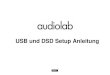 USB und DSD Setup Anleitung - audiolab Deutschland€¦ · Konfiguration des SACD Plug Ins, um DSD wiederzugeben (und nicht DSD in PCM zu konvertieren) a) Gehen Sie zu Tools –>