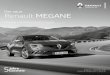 Der neue Renault MEGANE€¦ · DER NEUE MEGANE GT: SERIENMÄSSIG MIT ALLRADLENKUNG 4CONTROL Bei niedriger Geschwindigkeit schlagen die Hinterräder in die entgegengesetzte Richtung