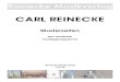 CARL REINECKE€¦ · Carl Reinecke op. 43, Nr. 1 herausgegeben von Stefan Schönknecht. 5HLQHFNH0XVLNYHUODJ 0XVWHUVHLWHQ I. Unter Cypressen 2 Carl Reinecke op. 86, Nr. 1 herausgegeben