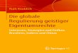 Die globale Regulierung geistiger Eigentumsrechte€¦ · Ruth Knoblich Bonn, Deutschland ISBN 978-3-658-03724-6 ISBN 978-3-658-03725-3 (eBook) DOI 10.1007/978-3-658-03725-3 Die Deutsche