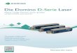 Die Domino D-Serie Laser - ECV€¦ · Lasertyp Geschlossener CO2 Laser, erwartete Lebensdauer 45.000 Stunden Laser Wellenlänge Üblicherweise 10,6 µm (9,3 µm als Blue Tube Option