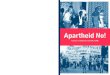 Apartheid No! Von Akteur*innen auf staatlicher und ... · 9 Deutsche Anti-Apartheid-Solidarität ragen stellenF ANDREAS BOHNE / JÖRN JAN LEIDECKER 15 Facetten der Anti-Apartheid-Solidarität