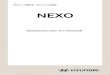 NEXO - Hyundai Deutschland€¦ · Generator, der die Hochvoltbatterie lädt, indem er die kinetische Energie des Fahrzeugs in elektrische Energie umwandelt. Reduktionsgetriebe Das