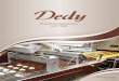 Maschinenmanufaktur seit 1946 - Dedy€¦ · 3 The company Dedy GmbH was founded in 1946 by Wilhelm Dedy Senior. Since then this family-owned enterprise, now in the third generation,