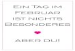 Fuck Valentinstag! · Fuck Valentinstag! Ich liebe Dich jeden Tag! Title: Valentinstag.indd Created Date: 2/14/2013 2:54:35 PM
