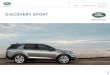DISCOVERY SPORT - Land Rover€¦ · Discovery Sport, der mit Ihnen als Mittelpunkt konzipiert wurde. Hochwertige Materialien und die starken vertikalen Linien der Mittelkonsole reflektieren