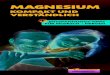 MAGNESIUM - Diasporal€¦ · Magnesium gehört zu den sogenannten essenziellen Stoffen. Das heißt es ist lebensnotwendig, kann jedoch vom Körper nicht selbst hergestellt werden