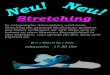 Stretching - dance-fun.net · Stretching mittwochs 17.30 Uhr (8 x 1 Std.) € 62 / Pers. Neu! Neu! Title: Stretching Plakat Author: Administrator Created Date: 3/22/2016 12:12:39