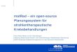 matRad ein open-source Planungssystem für ...€¦ · Validierung gegen Syngo Siemens [4] 6/15/2018 | Page22 Author Division 6/15/2018 | Hans-Peter Wieser Performance/Leistung von